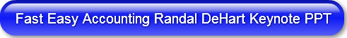 Fast Easy Accounting Randal DeHart Keyno