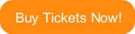 Buy Tickets Now!