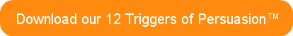 download-our-12-triggers-of-persuasiontm