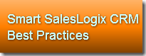 Smart SalesLogix CRMBest Practices