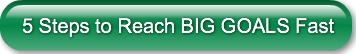 5-steps-to-reach-big-goals-fast