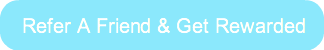 Refer A Friend & Get Rewarded