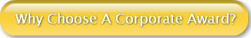 Why Choose A Corporate Award?