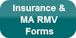 Insurance &amp;   MA RMV     Forms