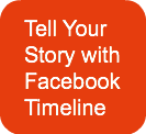 tell-your-story-withfacebook-timeline