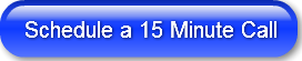 Schedule a 15 Minute Call
