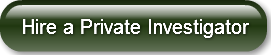 Hire a Private Investigator