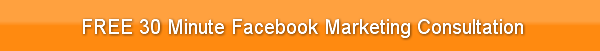 FREE 30 Minute Facebook Marketing Consul