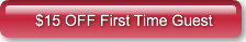 $15 OFF First Time Guest