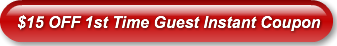 $15 OFF 1st Time Guest Instant Coupon