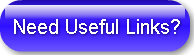Need Useful Links?