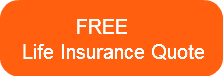          FREE Life Insurance Quote