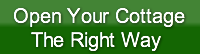open-your-cottage-the-right-way