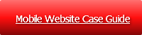 Mobile Website Case Guide