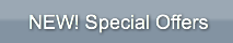 NEW! Special Offers