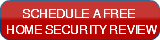 schedule-a-free-home-security-review