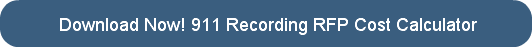 download-now-911-recording-rfp-cost-cal