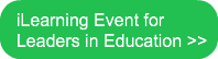ilearning-event-for-leaders-in-education