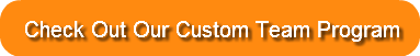 check-out-our-custom-team-program