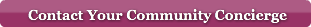 contact-your-community-concierge