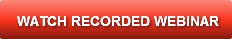 WATCH RECORDED WEBINAR