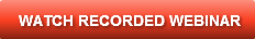 WATCH RECORDED WEBINAR