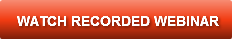 WATCH RECORDED WEBINAR