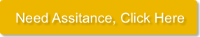 need-assitance-click-here