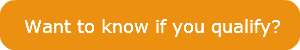 Want to know if you qualify?