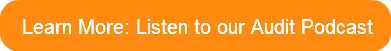 learn-more-listen-to-our-audit-podcast