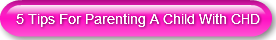 5-tips-for-parenting-a-child-with-chd