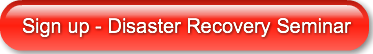 Sign up - Disaster Recovery Seminar