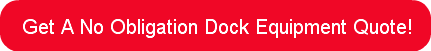 get-a-no-obligation-dock-equipment-quote