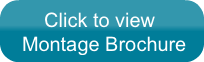     Click to view Montage Brochure