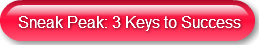 sneak-peak-3-keys-to-success