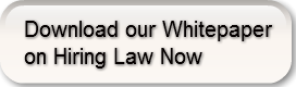 Download our Whitepaperon Hiring Law Now