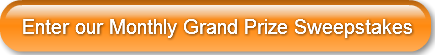 enter-our-monthly-grand-prize-sweepstake