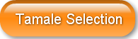 tamale-selection