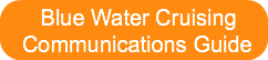    Blue Water Cruising Communications Gu