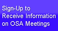 Sign-Up toReceive Information on OSA Mee