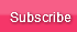 Subscribe