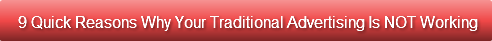 9 Quick Reasons Why Your Traditional Adv
