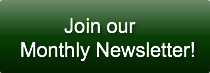         Join our Monthly Newsletter!