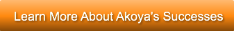 Learn More About Akoya's Successes