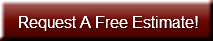 Request A Free Estimate!
