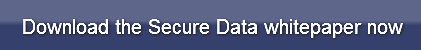 download-the-secure-data-whitepaper-now