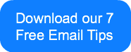 Download our 7 Free Email Tips