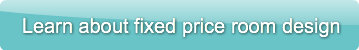 learn-about-fixed-price-room-design