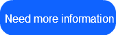 need-more-information