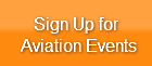    Sign Up for Aviation Events